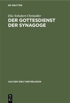 Else Schubert-Christaller - Der Gottesdienst der Synagoge