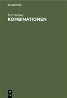 Kurt Richter - Kombinationen