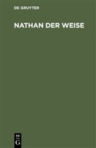 Gotthold Ephraim Lessing, Degruyter - Nathan der Weise