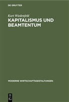 Kurt Wiedenfeld - Kapitalismus und Beamtentum