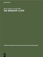 Hans Ludwig Gottschalk, Hans Ludwig von Gottschalk - Die Ma ara ijjun
