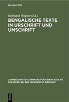 Reinhar Wagner, Reinhard Wagner - Bengalische Texte in Urschrift und Umschrift