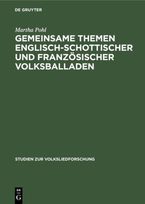 Martha Pohl - Gemeinsame Themen englisch-schottischer und französischer Volksballaden