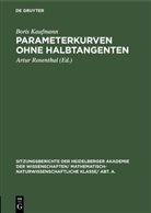 Boris Kaufmann, Artu Rosenthal, Artur Rosenthal - Parameterkurven ohne Halbtangenten