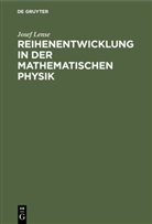Josef Lense - Reihenentwicklung in der mathematischen Physik