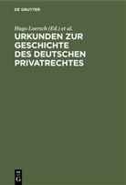 [Bearb ] Schröder, [Bearb ] Schröder, Hug Loersch, Hugo Loersch, Leopold Perels, Richard Schröder - Urkunden zur Geschichte des deutschen Privatrechtes