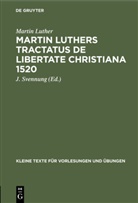 Martin Luther, Svennung, J Svennung, J. Svennung - Martin Luthers Tractatus de Libertate Christiana 1520