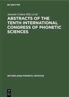 M. P. R. van den Broecke, Antoni Cohen, Antonie Cohen, P R Broecke, P R Broecke - Abstracts of the Tenth International Congress of Phonetic Sciences