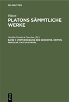Platon, Platos, Gottlieb Friedrich Drescher, Gottlie Friedrich Drescher, Gottlieb Friedrich Drescher - Platon: Platons sämmtliche Werke - Band 1: Vertheidigung des Sokrates. Kriton. Phaidon. Das Gastmahl