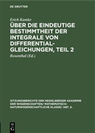 Erich Kamke, Rosentha, Rosenthal - Über die eindeutige Bestimmtheit der Integrale von Differentialgleichungen, Teil 2