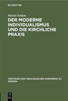 Martin Schian - Der moderne Individualismus und die kirchliche Praxis