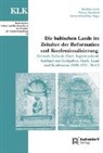 Matthias Asche, Werne Buchholz, Werner Buchholz, Anton Schindling - Die baltischen Lande im Zeitalter der Reformation und Konfessionalisierung. Teil 2