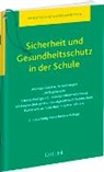Sicherheit und Gesundheitsschutz in der Schule
