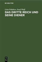 Léo Poliakov, Léon Poliakov, Josef Wulf - Das Dritte Reich und seine Diener