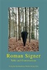 Roman Signer - Talks and Conversations