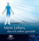 Gabriele - Mein Leben, das ich selbst gewählt