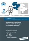 P. Czuprynski, Pio Czuprynski, E. Herrmann, D. Kolman, D. Martin, O. Mc Nerney... - Leitfaden zur erfolgreichen Nutzung und Verbreitung von Forschungsergebnissen