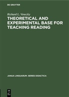Richard L Venezky, Richard L. Venezky - Theoretical and experimental base for teaching reading