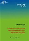 Wiebk Dannecker, Wiebke Dannecker - Literaturvermittlung und Binnendifferenzierung - empirische Zugänge