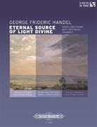 George Frideric Handel, Georg Friedrich Händel - Eternal Source of Light Divine