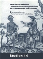 Petr Heidrich, Petra Heidrich, Liebau, Liebau, Heike Liebau - Akteure des Wandels?