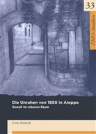 Feras Krimsti - Die Unruhen von 1850 in Aleppo