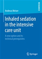 Andreas Meiser - Inhaled sedation in the intensive care unit