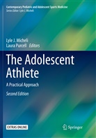 Lyl J Micheli, Lyle J Micheli, Lyle J. Micheli, Purcell, Purcell, Laura Purcell - The Adolescent Athlete