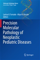 Larissa V. Furtado, Aliya N. Husain, N Husain, N Husain, Lariss V Furtado, Larissa V Furtado - Precision Molecular Pathology of Neoplastic Pediatric Diseases