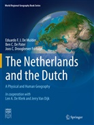Eduardo F De Mulder, Eduardo F J De Mulder, Eduardo F. J. de Mulder, Ben De Pater, Ben C De Pater, Ben C. de Pater... - The Netherlands and the Dutch