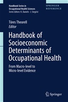 Töre Theorell, Töres Theorell - Handbook of Socioeconomic Determinants of Occupational Health: Handbook of Socioeconomic Determinants of Occupational Health