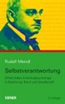 Rudolf Meindl - Selbstverantwortung