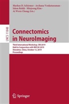 Ai Wern Chung, Minjeong Kim, Islem Rekik, Islem Rekik et al, Markus D. Schirmer, Archan Venkataraman... - Connectomics in NeuroImaging