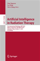 Steve Jiang, Dan Nguyen, Le Xing, Lei Xing - Artificial Intelligence in Radiation Therapy