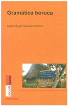 Miguel Ángel Quesada Pacheco - Gramática boruca