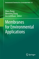 Eric Lichtfouse, Wenxian Zhang, Wenxiang Zhang, Zhien Zhang - Membranes for Environmental Applications