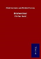 Fürst Hermann von Pückler-Muskau, Fürst Hermann von Pückler-Muskau - Briefwechsel