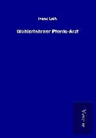 Isaac Leib - Wohlerfahrner Pferde-Arzt