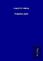 August Strindberg - Fräulein Julie