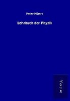 Peter Münch - Lehrbuch der Physik