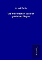Konrad Martin - Die Wissenschaft von den göttlichen Dingen