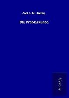Carl A M Balling, Carl A. M. Balling - Die Probierkunde