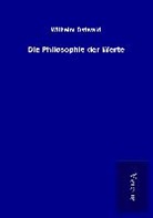Wilhelm Ostwald - Die Philosophie der Werte