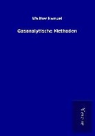 Walther Hempel - Gasanalytische Methoden