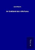 Carl Peters - Im Goldland des Altertums