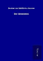 Damian von Schütz-Holzhausen - Der Amazonas