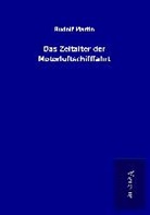 Rudolf Martin - Das Zeitalter der Motorluftschifffahrt