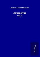 Verney Lovett Cameron - Across Africa