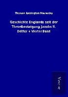 Thomas Babington Macaulay - Geschichte Englands seit der Thronbesteigung Jacobs II