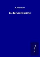 A Rothpletz, A. Rothpletz - Das Karwendelgebirge